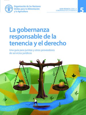 cover image of La gobernanza responsable de la tenencia y el derecho